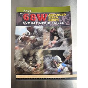 68 W Advanced Field Craft Combat‎ Medic Skills